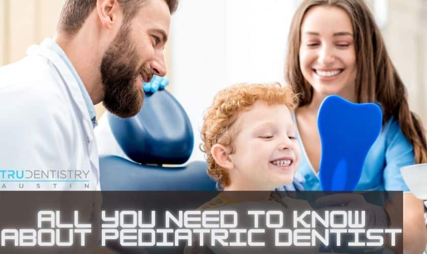 Pediatric dentist in Austin